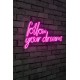 Decorative Plastic Led Lighting Follow Your Dreams - Pink Pink Wallxpert Decorative Plastic Led Lighting Follow Your Dreams - Pink Pink
