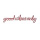 Wallxpert Decorative Plastic Led Lighting Good Vibes Only - Red Red