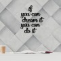 Decorative Wooden Wall Accessory If You Can Dream It You Can Do It Black