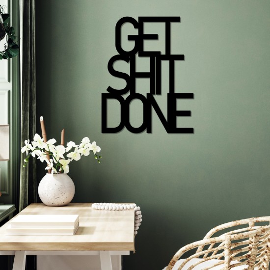 Decorative Metal Wall Accessory Get Shit Done 15 Black Decorative Metal Wall Accessory Get Shit Done 15 Black