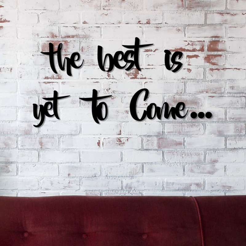 Wallxpert Decorative Wooden Wall Accessory The Best is Yet To Come Black